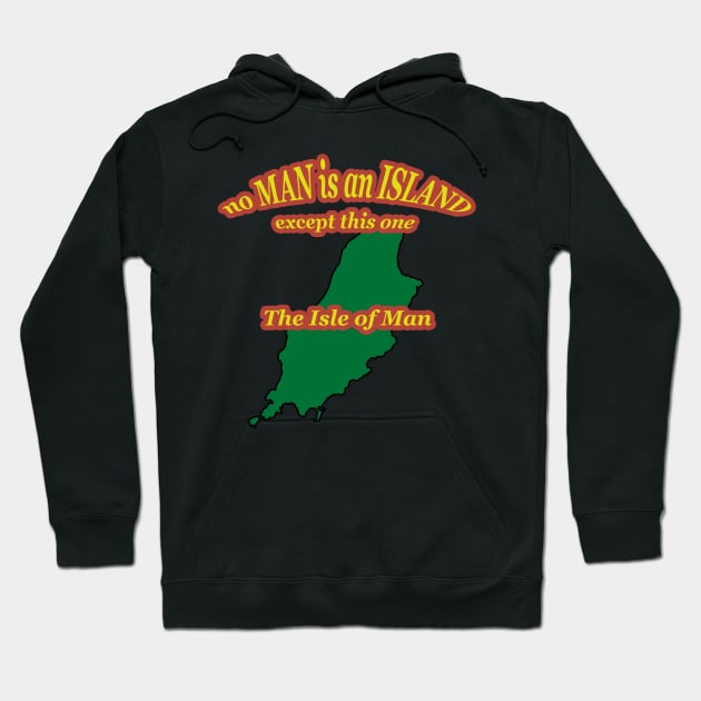 No Man Is An Island Hoodie by ManxHaven